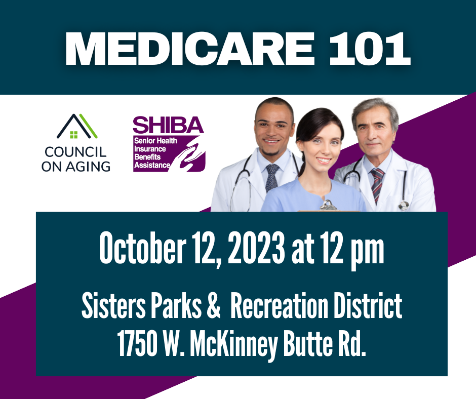 Have questions about Medicare? Our Senior Health Insurance Benefits Assistance (SHIBA) counselor Jim Ammeson is hosting a Medicare 101 class. 